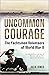 Uncommon Courage: The Yacht...