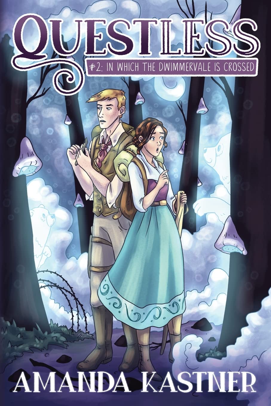 Questless: In Which the Dwimmervale is Crossed (Questless, #2)