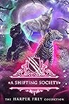 A Shifting Society by Harper Frey