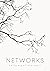 Networks