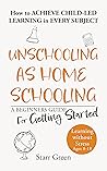 Unschooling as Ho...