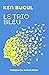 LE TRIO BLEU by Ken Bugul