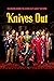 Knives Out Trivia by Kristina Harris