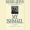 My Ishmael by Daniel Quinn