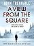 A View from the Square (The General Povin trilogy Book 2)