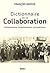 Dictionnaire de la collaboration by François Broche