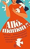 Allô, maman ? ! by Ena Fitzbel