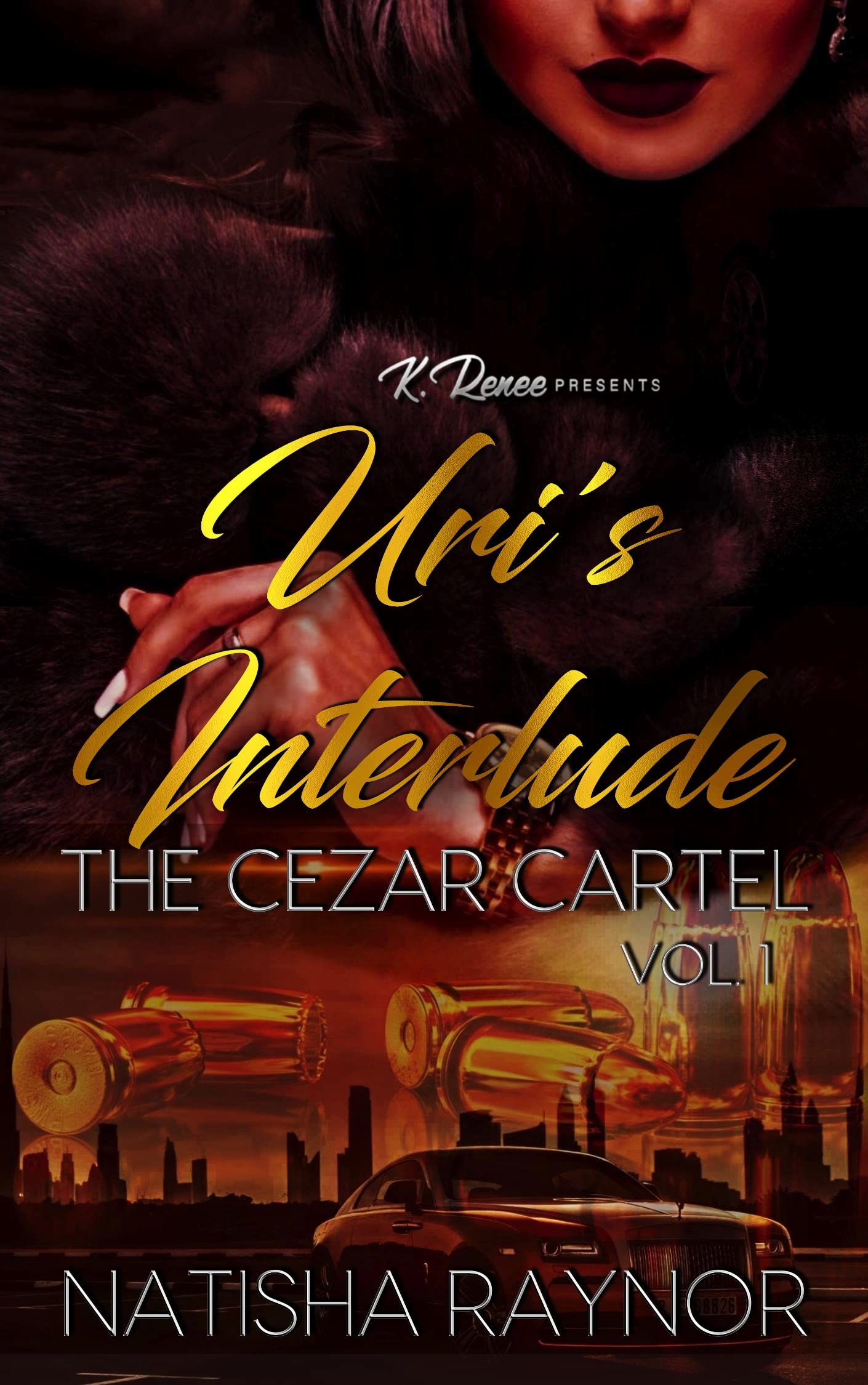 Uri's Interlude: The Cezar Cartel Vol. 1 (Kindle Edition)