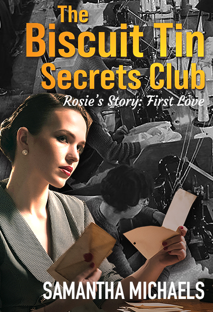 Rosie's Story: First Love (The Biscuit Tin Secrets Club #1)