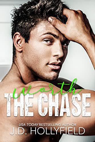 Worth the Chase (Chicks, Man #1 Book 2)
