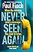 Never Seen Again