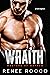 Wraith (Masters of Mayhem, #1)