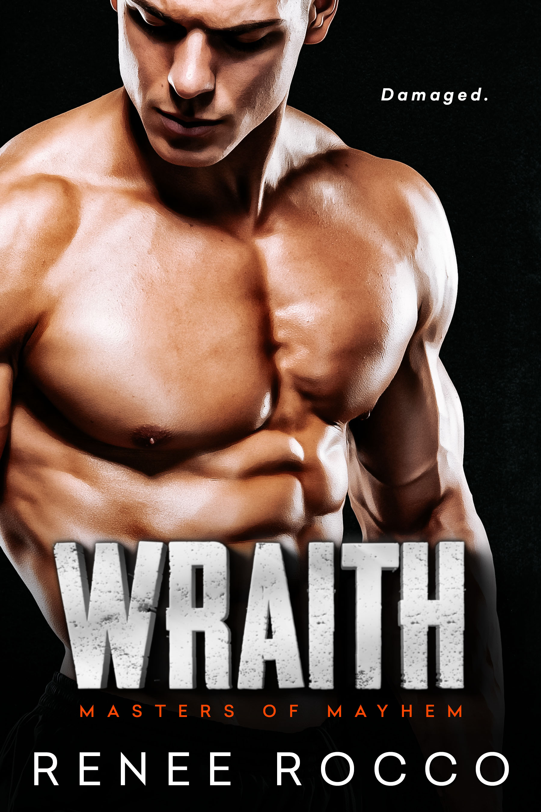 Wraith (Masters of Mayhem, #1)