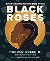 Book cover for Black Roses: Odes Celebrating Powerful Black Women