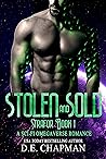 Stolen and Sold by D.E. Chapman