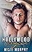 Hollywood Rogue (Rogue and Ivy, #1; A-List Rebels, #2)
