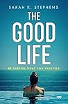 The Good Life The Good Life