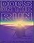 Dogs on the Run: Book II In...