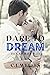 Dare to Dream (Texas Boys #1)