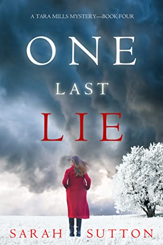 One Last Lie (Tara Mills Mystery #4)