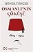 Osmanlı'nın Çöküşü - 1804 -...