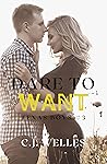 Dare to Want (Texas Boys #3)