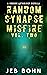 Random Synapse Misfire, Vol. Two