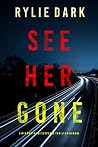 See Her Gone (Mia North #5)
