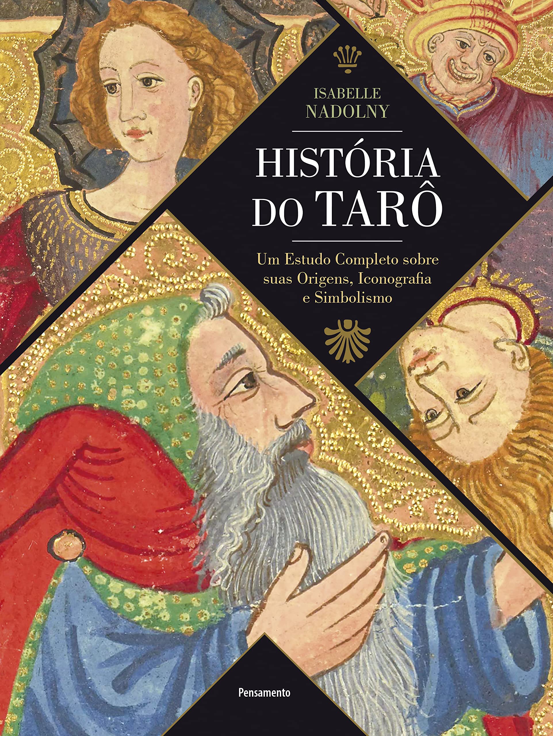 História do tarô: Um estudo completo sobre suas origens, iconografia e simbolismo