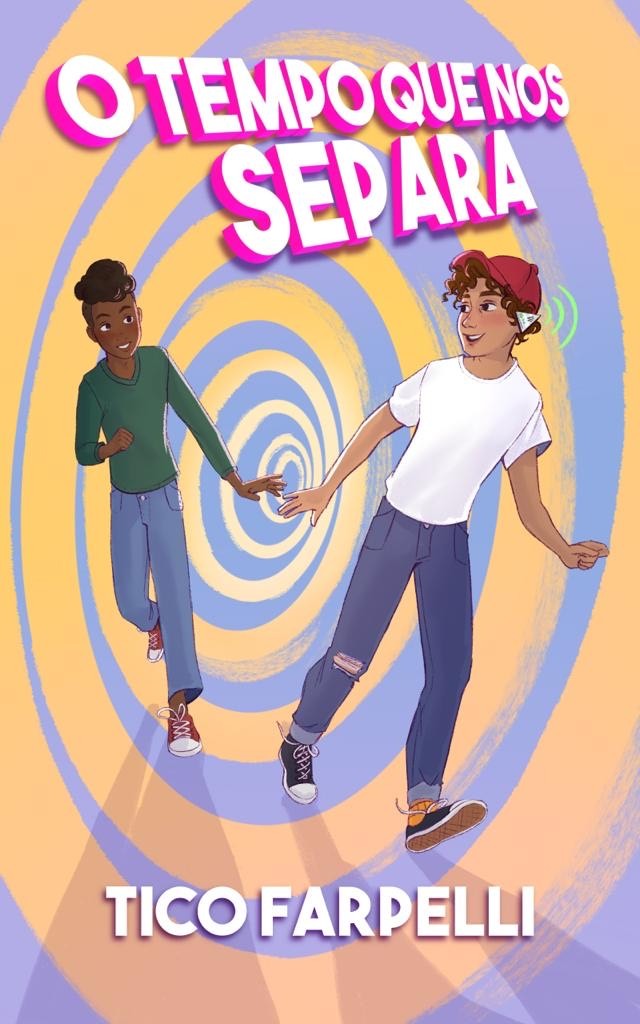 o tempo que nos separa (A Trilogia do Tempo, Livro 1)