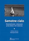 Samotne ciało. Do...