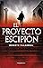 El proyecto Escipión