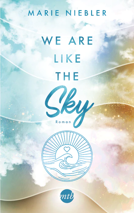 We Are Like the Sky (Like Us, #2)