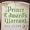Prince Edward's Warrant by Melvin R. Starr