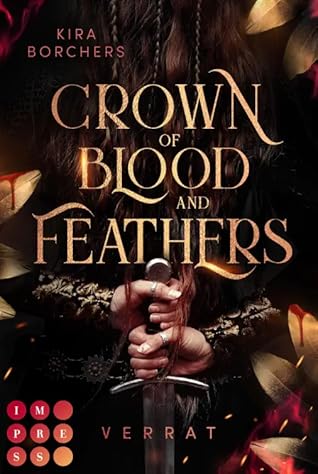 Verrat (Crown of Blood and Feathers, #1)