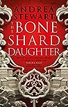 The Bone Shard Daughter