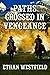Paths Crossed in Vengeance