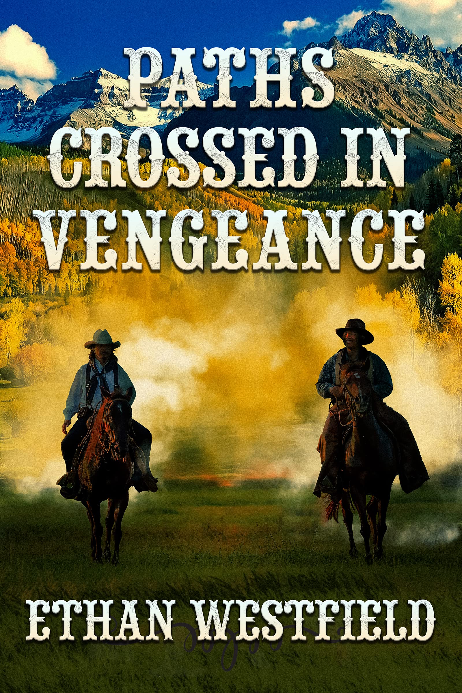 Paths Crossed in Vengeance (Kindle Edition)
