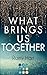 What Brings Us Together (Glitter Love, #2)