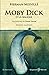 Moby Dick: Un libro da leggere assolutamente, uno dei romanzi più venduti: (Edizione Illustrata) (Italian Edition)