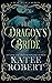 The Dragon's Bride (A Deal With a Demon, #1) by Katee Robert