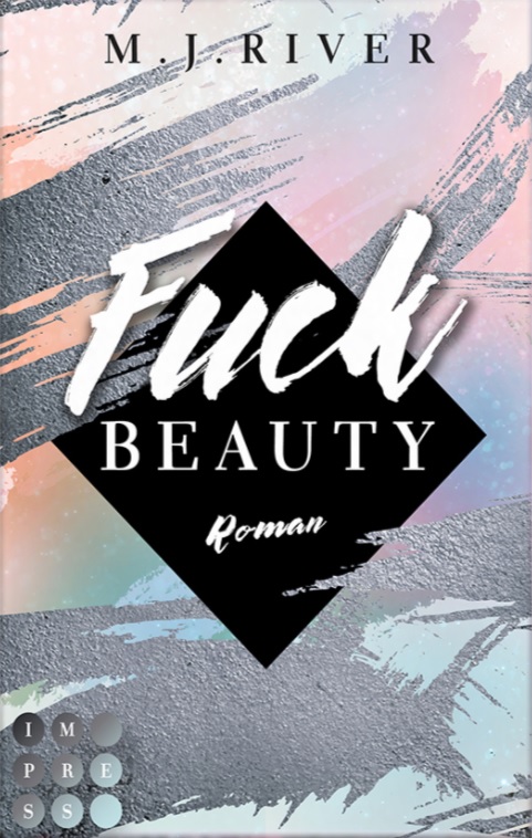 Fuck Beauty (Fuck Perfection, #2)