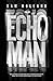 Echo Man by Sam  Holland