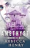 Amethyst (Ambrosia Hill, #1) Book cover for Amethyst (Ambrosia Hill, #1)
