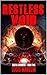 Restless Void: A Horror Novel (Digital Darkness Book 2)