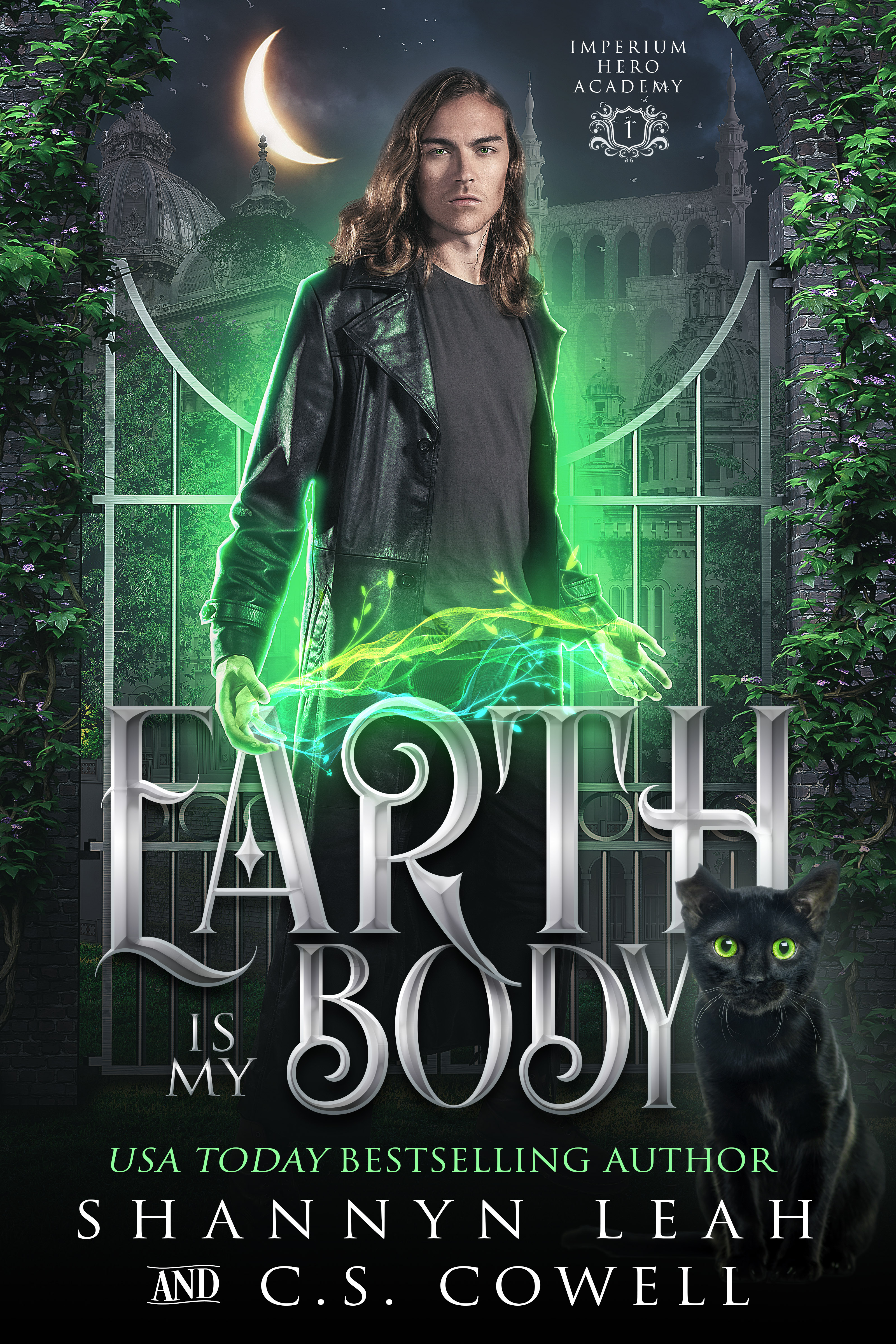 Earth is my Body (Imperium Hero Academy, book #1)