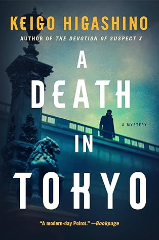 A Death in Tokyo (Detective Kaga, #3)