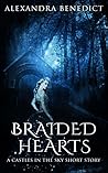 Braided Hearts (Castles in the Sky #7) Braided Hearts (Castles in the Sky #7)
