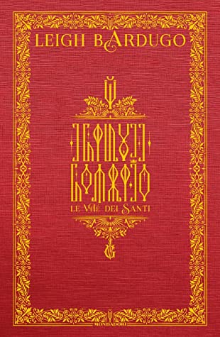 Le vite dei Santi (Grishaverse)