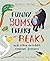 Funny Bums, Freaky Beaks: a...